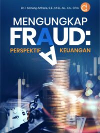Buku Mengungkap FRAUD: Perspektif Keuangan