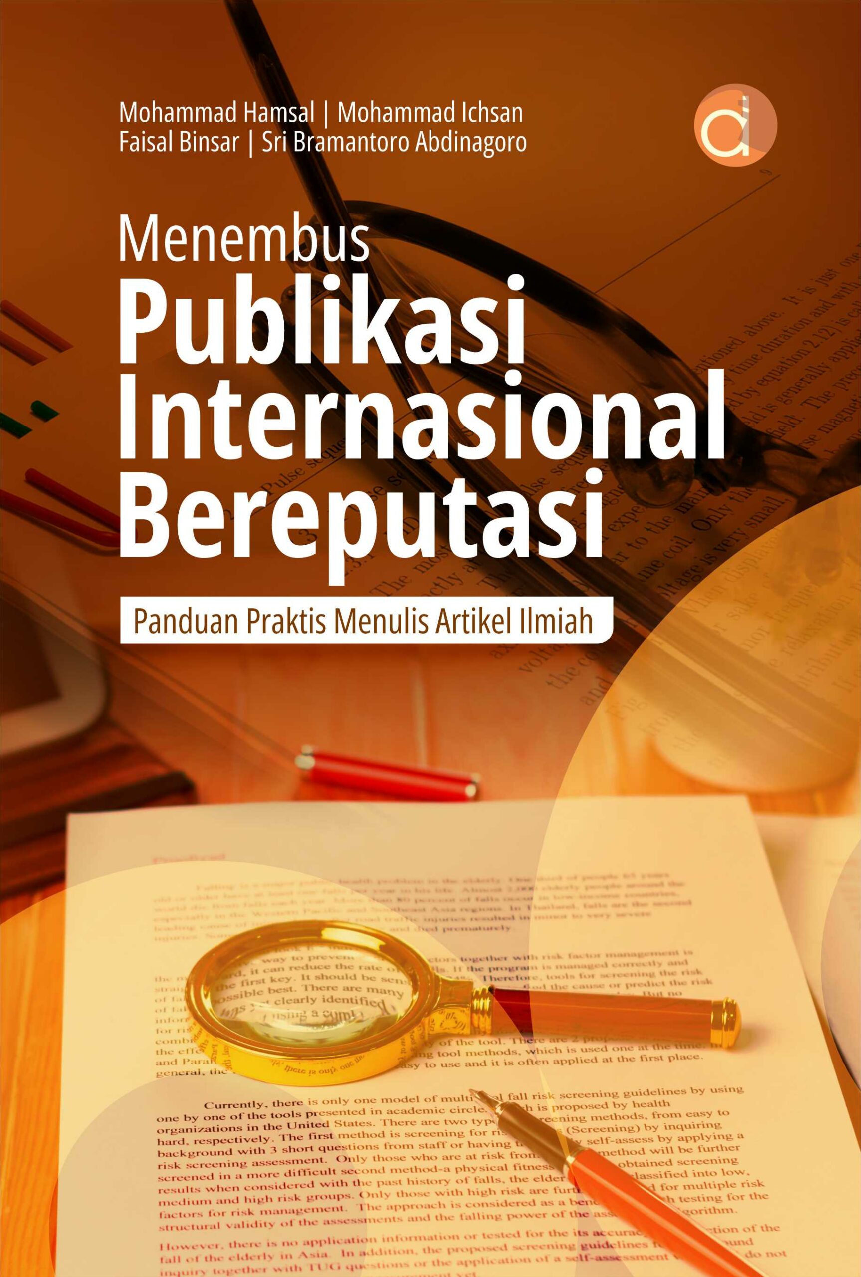 Buku Menembus Publikasi Internasional Bereputasi Panduan Praktis Menulis Artikel Ilmiah
