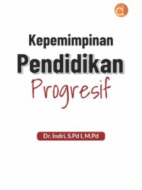 Buku Kepemimpinan Pendidikan Progresif