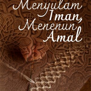 Buku Menyulam Iman, Menenun Amal