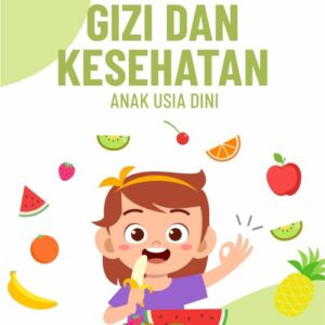 Buku Gizi dan Kesehatan Anak Usia Dini