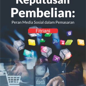 Buku Keputusan Pembelian: Peran Media Sosial dalam Pemasaran