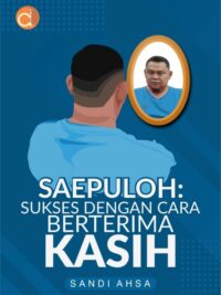 Buku Saepuloh : Sukses dengan Cara Berterima Kasih