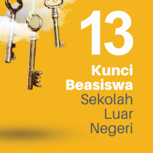 Buku 13 Kunci Beasiswa Sekolah Luar Negeri