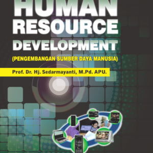Buku Rencana Pembelajaran Dan Bahan Ajar Human Resource Development (Pengembangan Sumber Daya Manusia)