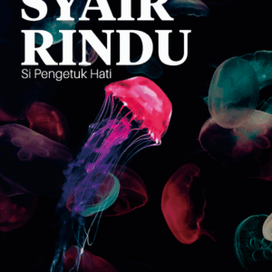 Buku Syair Rindu Si Pengetuk Hati