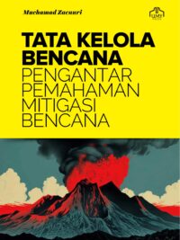 TATA KELOLA KEBENCANAAN: Suatu Pengantar