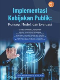 Buku Implementasi Kebijakan Publik: Konsep, Model, dan Evaluasi