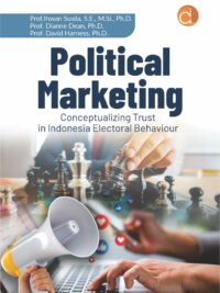Political Marketing Conceptualizing Trust in Indonesia Electoral Behaviour Book