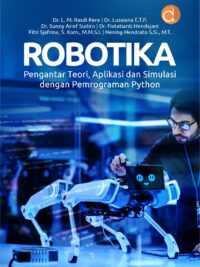 Buku Robotika Pengantar Teori, Aplikasi dan Simulasi dengan Pemrograman Python