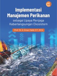 Buku Implementasi Manajemen Perikanan sebagai Upaya Menjaga Keberlangsungan Ekosistem