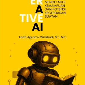 Buku Generative AI Mengetahui Kemampuan dan Potensi Kecerdasan Buatan
