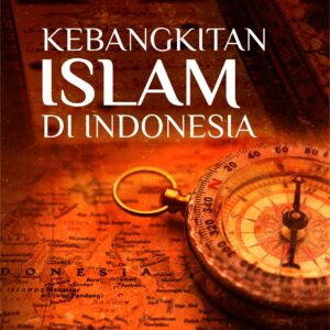 Buku Kebangkitan Islam Di Indonesia