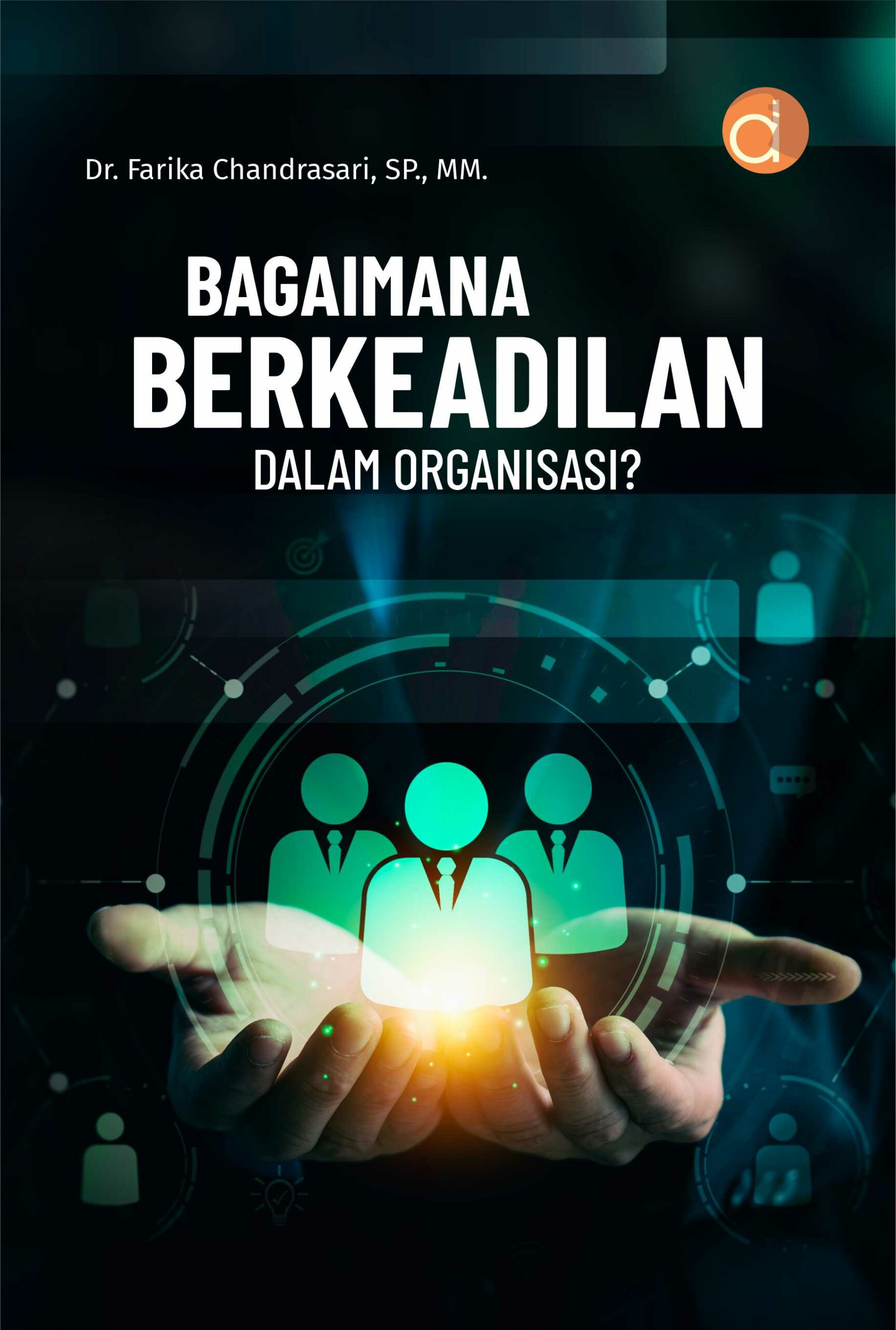 Buku Bagaimana Berkeadilan dalam Organisasi?