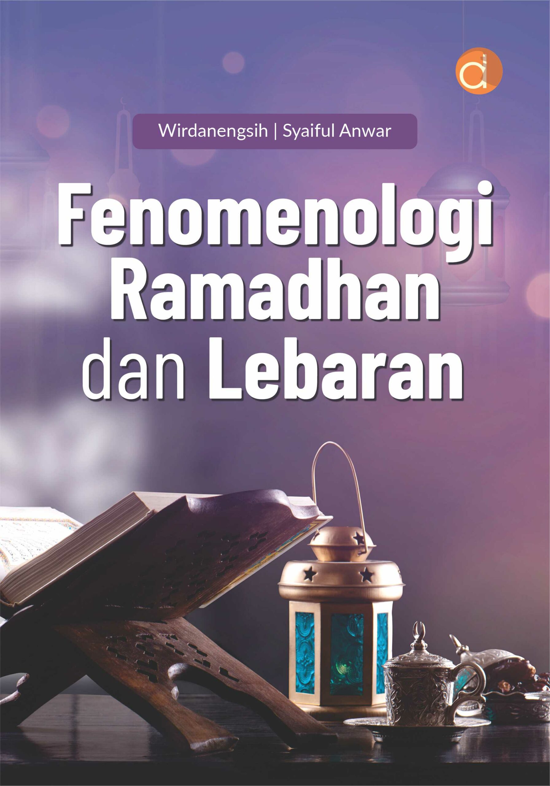 Buku Fenomenologi Ramadhan dan Lebaran