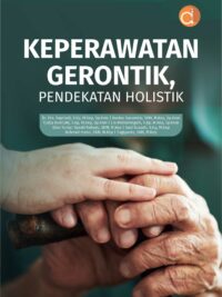 Buku Keperawatan Gerontik, Pendekatan Holistik
