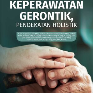 Buku Keperawatan Gerontik, Pendekatan Holistik