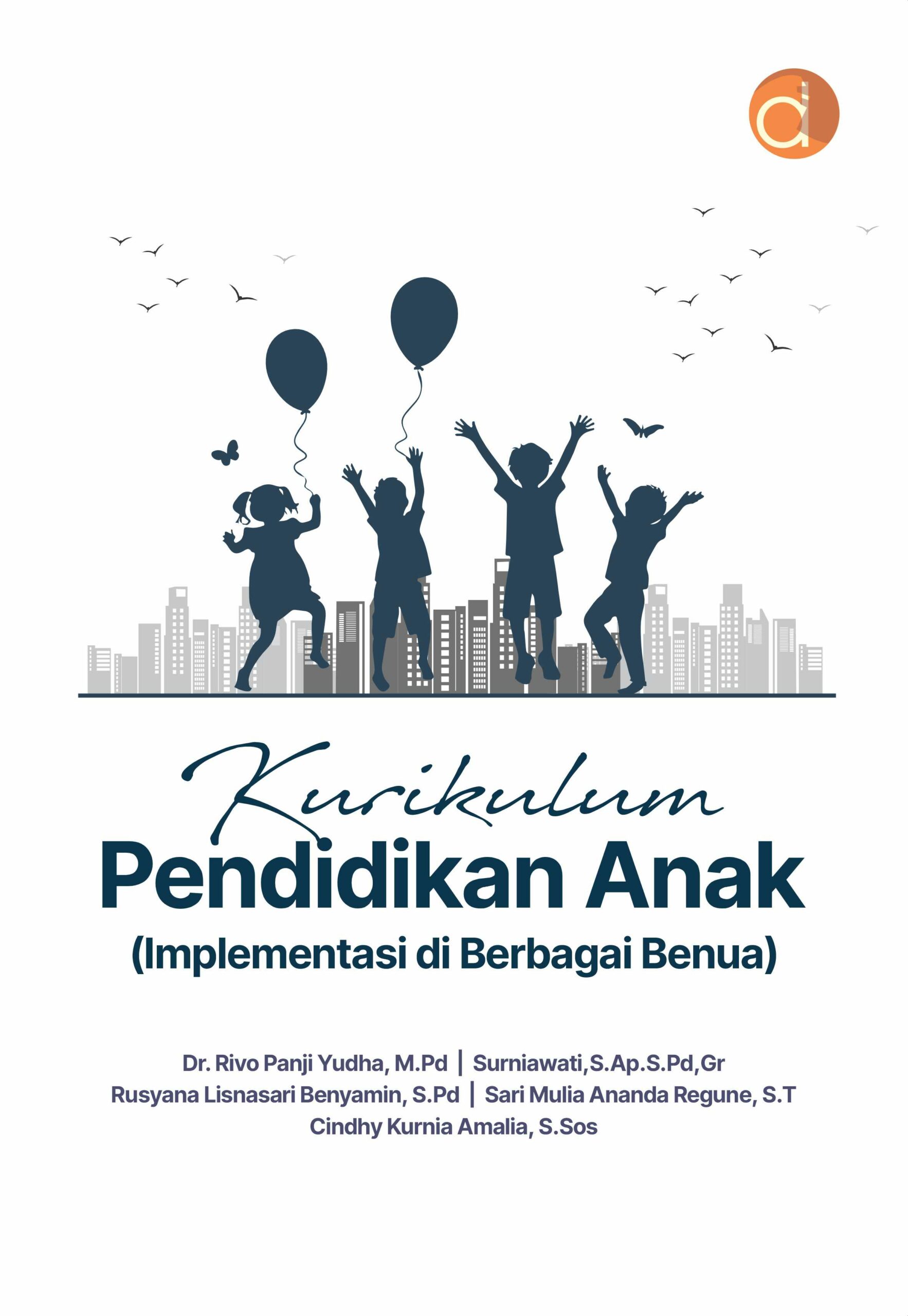 Buku Kurikulum Pendidikan Anak (Implementasi di Berbagai Benua)