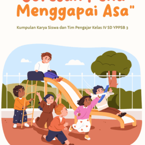 Buku Prasasti Prima Aksara “Goresan Pena Menggapai Asa”