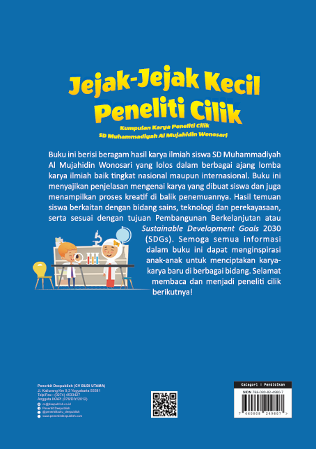 Buku Jejak-Jejak Kecil Peneliti Cilik Kumpulan Karya Peneliti Cilik SD Muhammadiyah Al Mujahidin Wonosari - Gambar 2