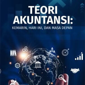 Buku Teori Akuntansi: Kemarin, Hari Ini, dan Masa Depan