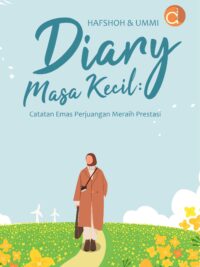 Diary Masa Kecil: Catatan Emas Perjuangan Meraih Prestasi