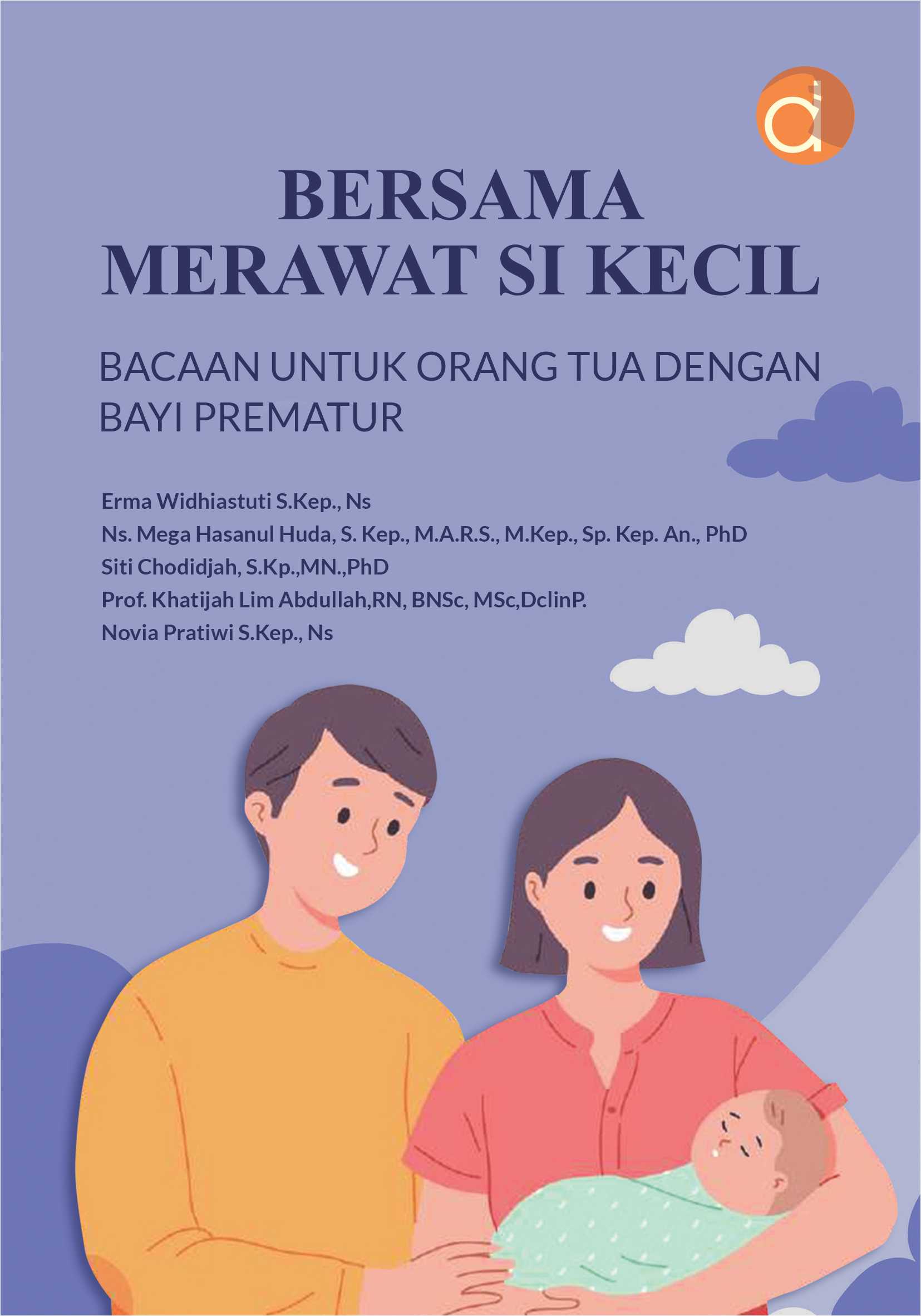 Buku Bersama Merawat Si Kecil Bacaan Untuk Orang Tua dengan Bayi Prematur