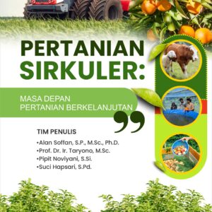 Buku Pertanian Sirkuler: Masa Depan Pertanian Berkelanjutan