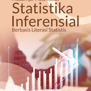 Modul Ajar Mata Kuliah Statistika Inferensial Berbasis Literasi Statistis