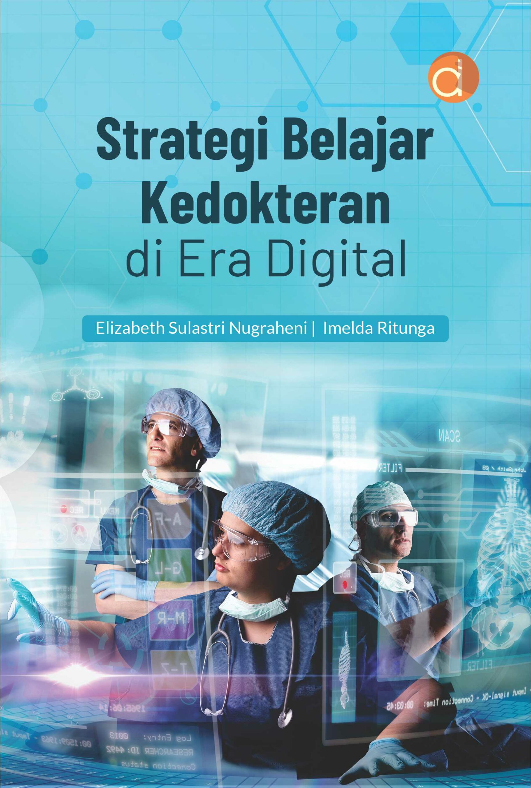 Buku Strategi Belajar Kedokteran di Era Digital