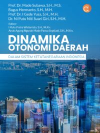 Buku Dinamika Otonomi Daerah dalam Sistem Ketatanegaraan Indonesia
