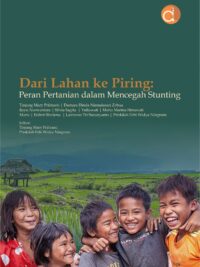 Buku Dari Lahan Ke Piring: Peran Pertanian dalam Mencegah Stunting