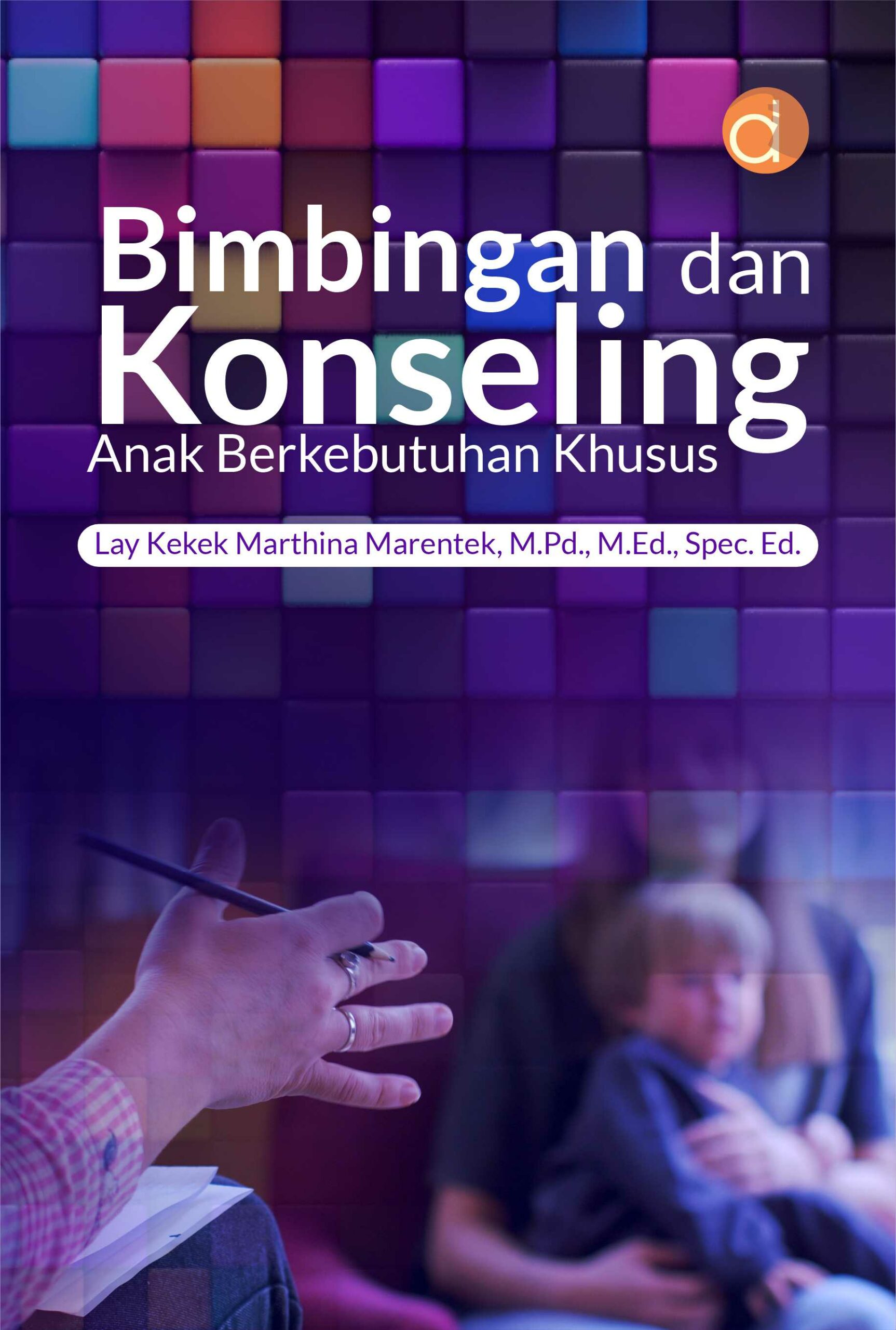 Buku Bimbingan dan Konseling Anak Berkebutuhan Khusus