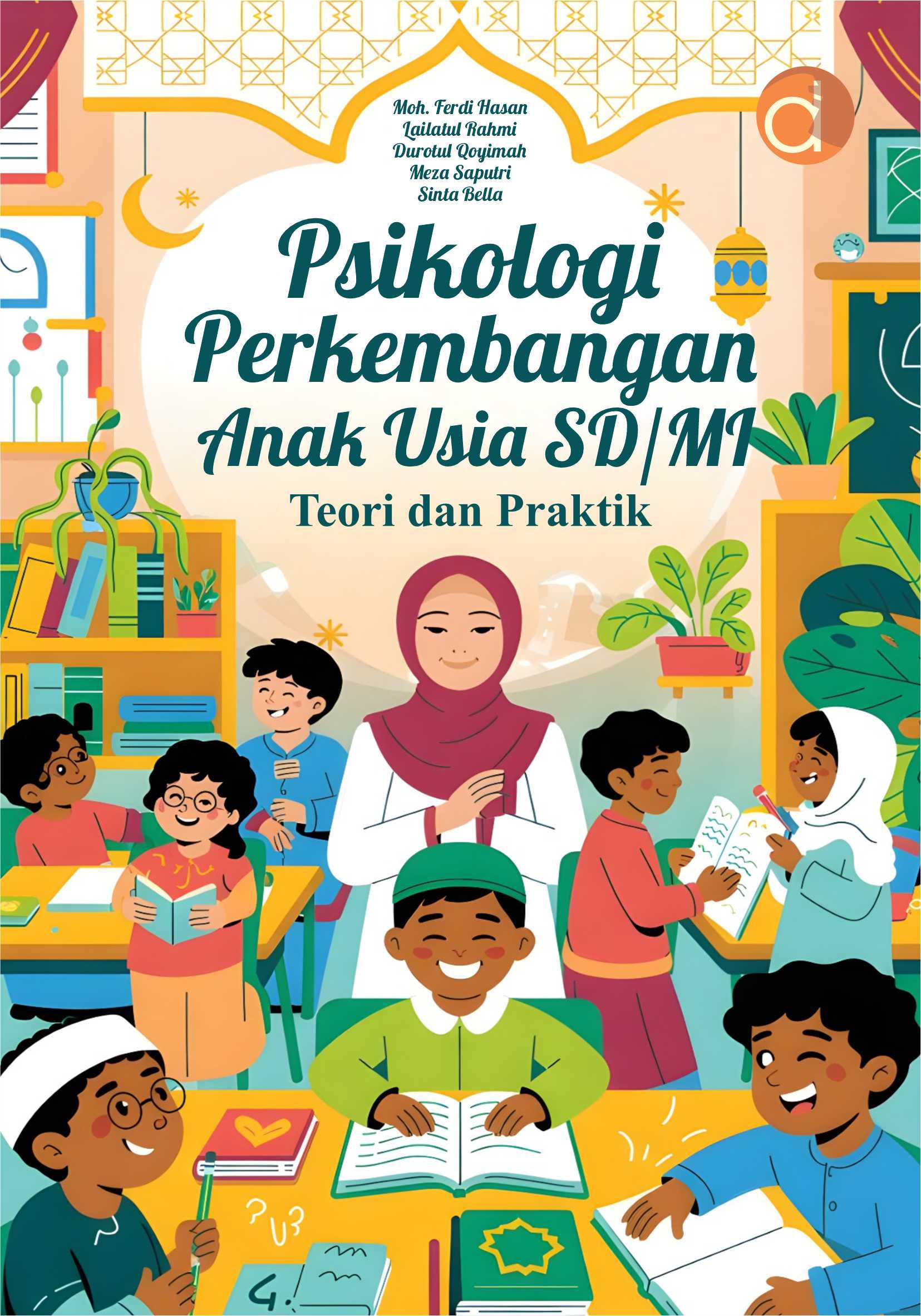 Buku Psikologi Perkembangan Anak Usia SD/MI Teori dan Praktik