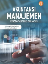 Buku Akuntansi Manajemen Pendekatan Teori dan Kasus