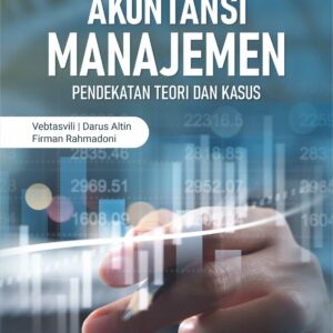 Buku Akuntansi Manajemen Pendekatan Teori dan Kasus