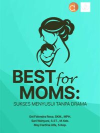 Buku Best For Moms: Sukses Menyusui Tanpa Drama