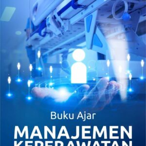 Buku Ajar Manajemen Keperawatan