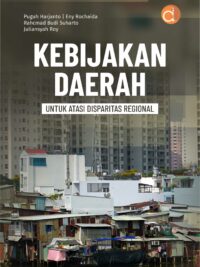 Buku Kebijakan Daerah untuk Atasi Disparitas Regional