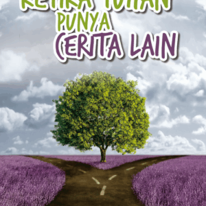 Buku Ketika Tuhan Punya Cerita Lain