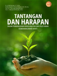 Buku Tantangan dan Harapan dalam Pembangunan Berkelanjutan dan Pelestarian Keanekaragaman Hayati
