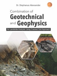 Combination of Geotechnical and Geophysics for Landslide Analysis Using Cracked Soil Approach Theory And Analysis Book