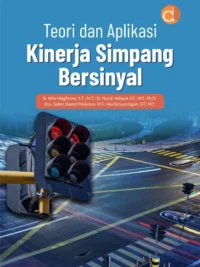 Buku Teori dan Aplikasi Kinerja Simpang Bersinyal