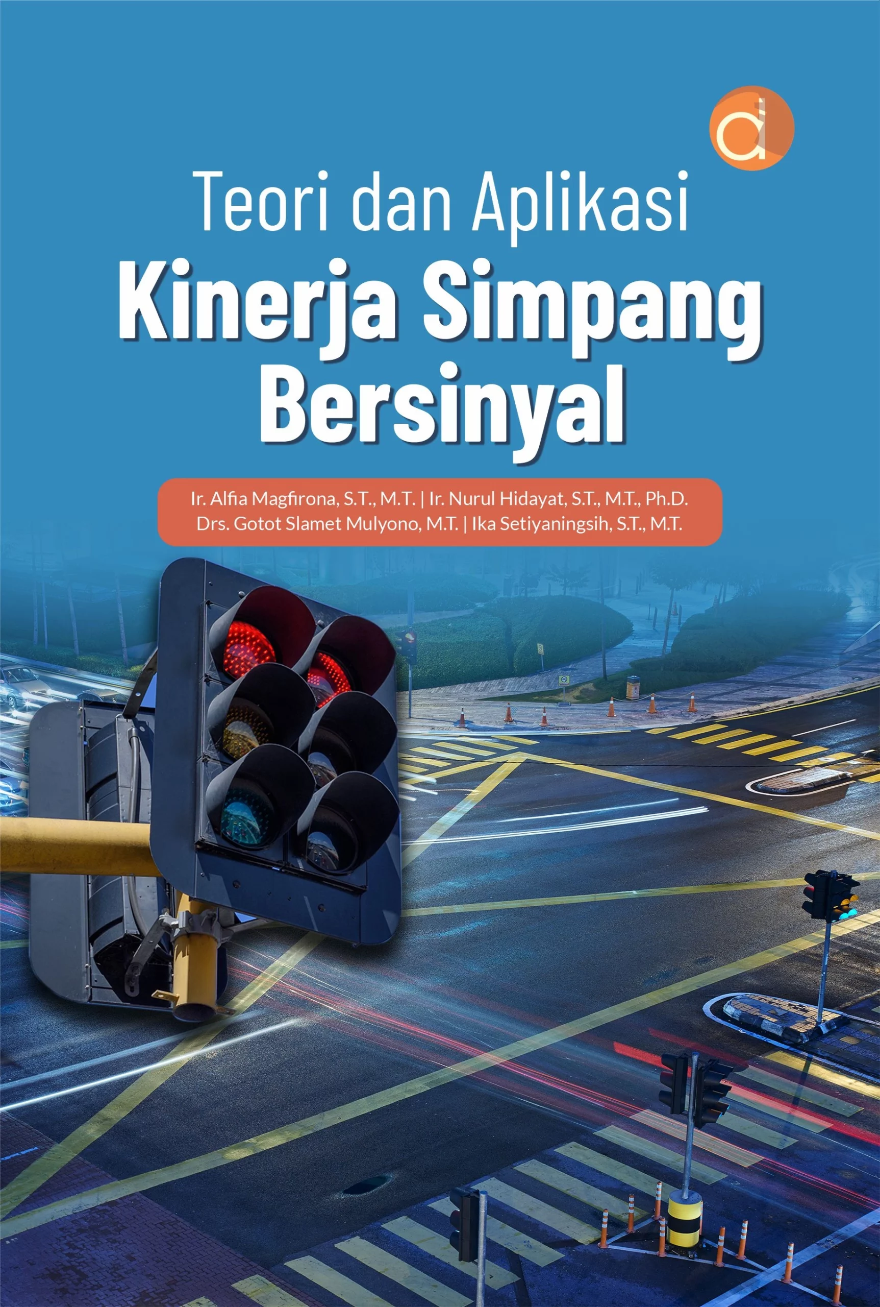 Buku Teori dan Aplikasi Kinerja Simpang Bersinyal