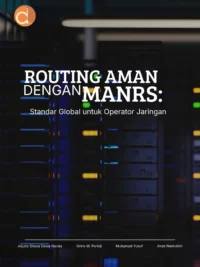 Buku Routing Aman dengan MANRS: Standar Global untuk Operator Jaringan