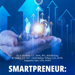 Buku Smartpreneur: Menjadi Wirausahawan Cerdas di Era Digital