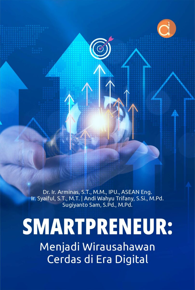 Buku Smartpreneur: Menjadi Wirausahawan Cerdas di Era Digital