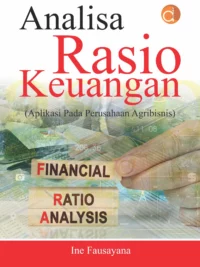 Buku Analisa rasio keuangan : aplikasi pada perusahaan agribisnis