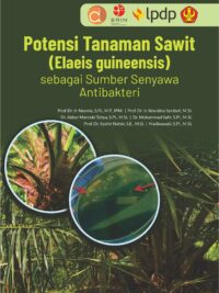 Buku Potensi Tanaman Sawit (Elaeis guineensis) sebagai Sumber Senyawa Antibakteri