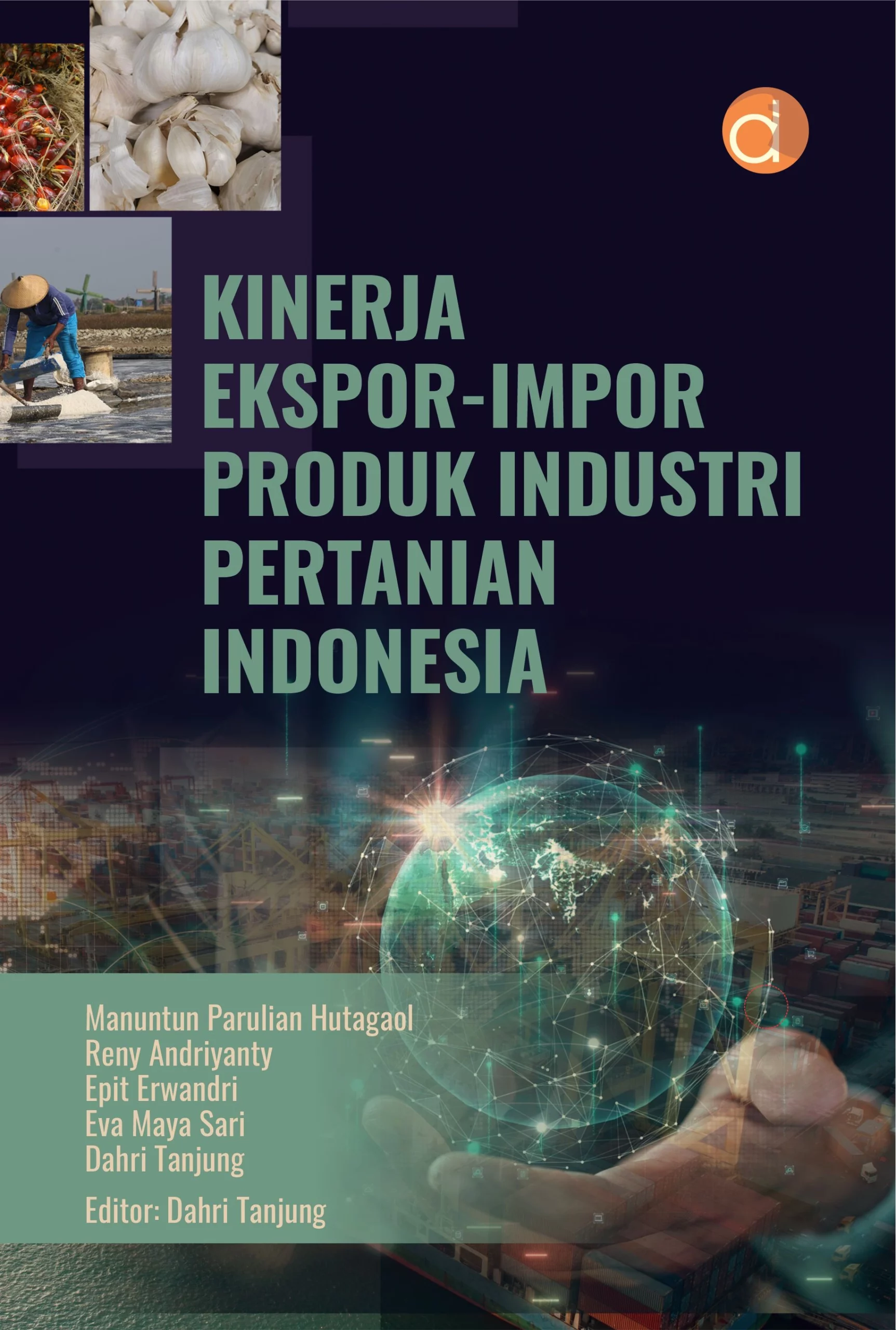 Buku Kinerja Ekspor-Impor Produk Industri Pertanian Indonesia
